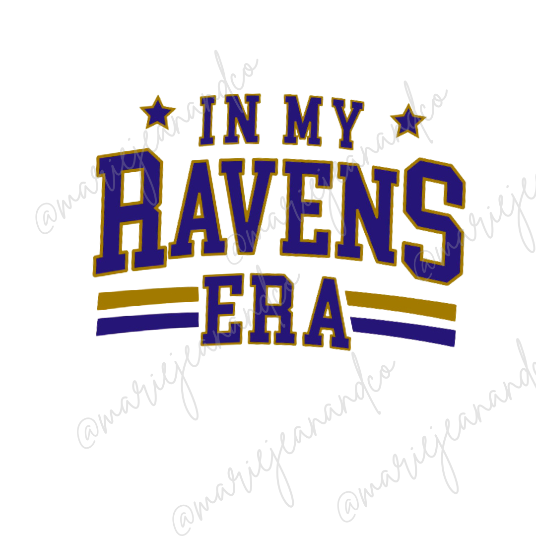 Ravens - In My Ravens Era